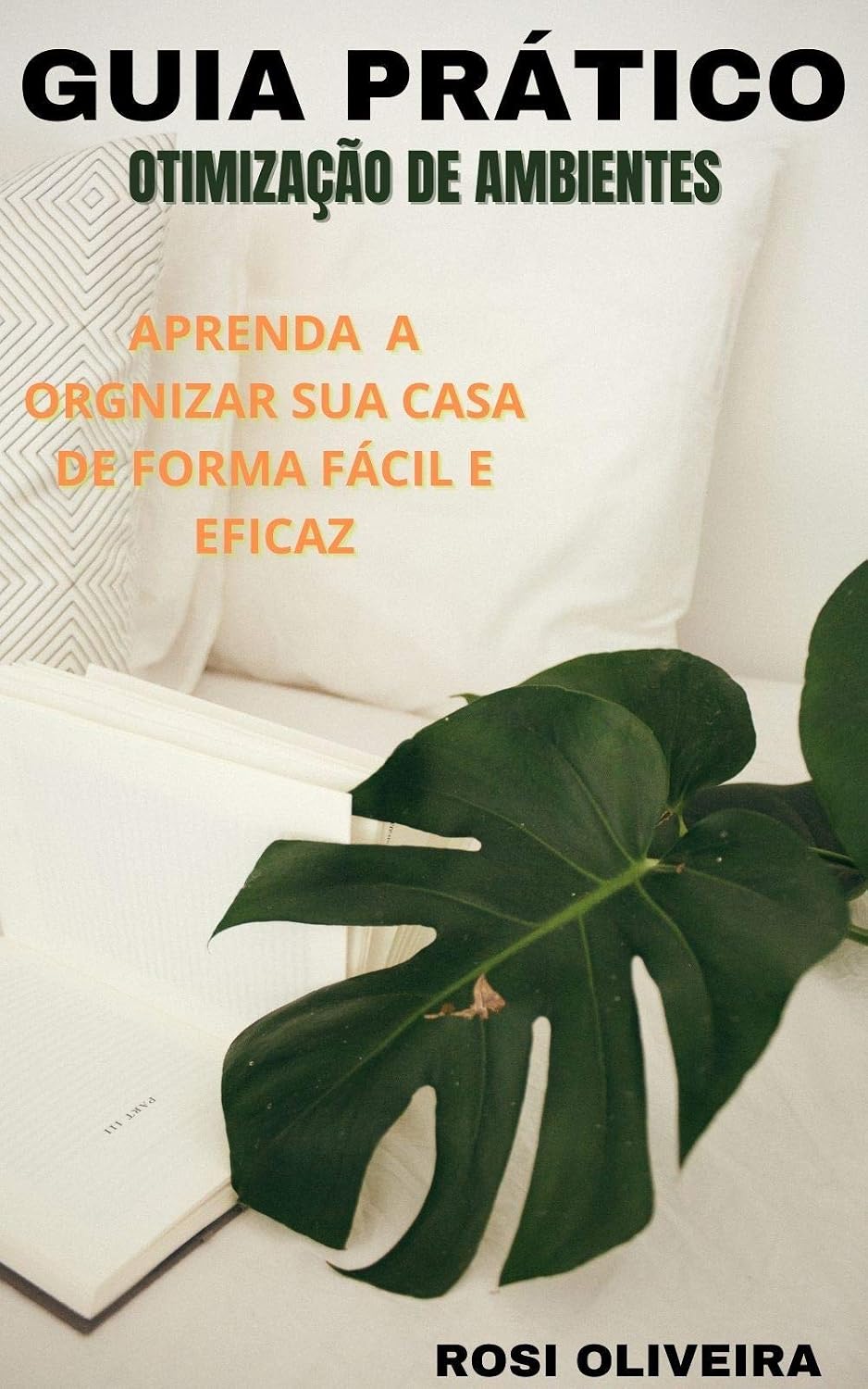 ler totalmente Guia Prático de Otimização de Ambientes: Residenciais e Comerciais