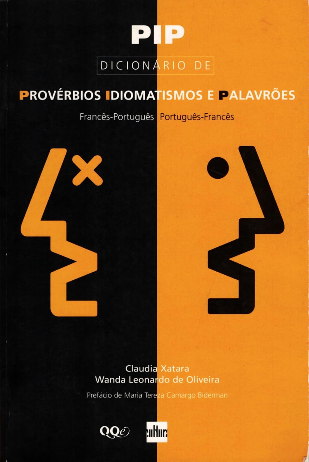 Pip - Dicionario Idiomatismos E Palavroes - Frances/Portugues/Frances baixar livro de graça