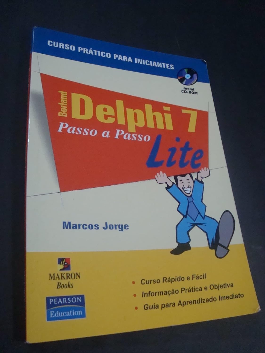 Delphi 7. Passo a Passo (+ CD-ROM)