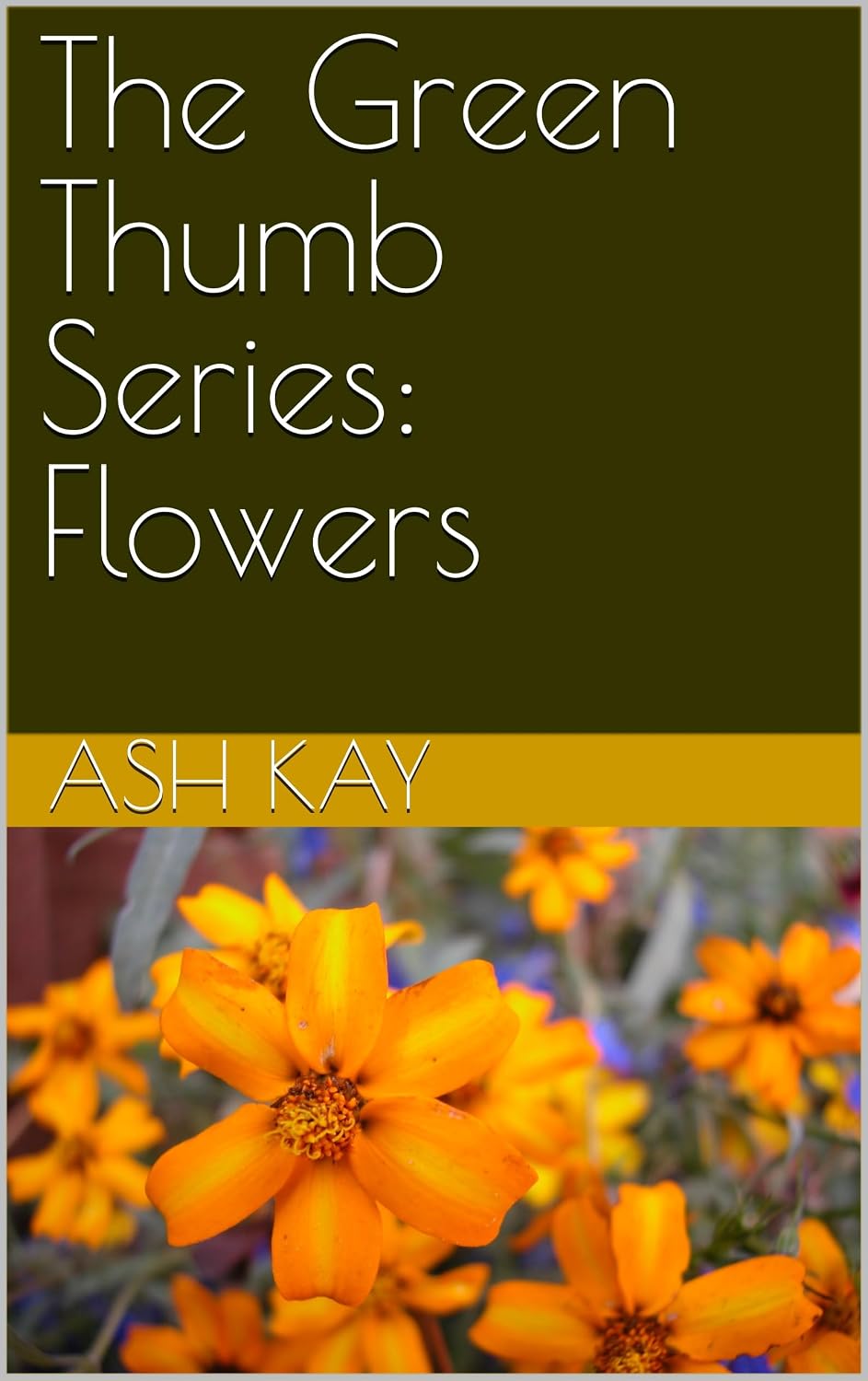 ler totalmente The Green Thumb Series: Flowers (English Edition)