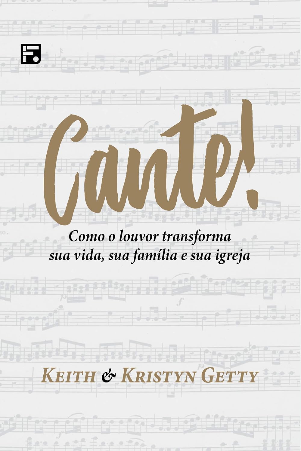 Cante!: Como o louvor transforma sua vida, sua família e sua igreja baixar o livro de graça
