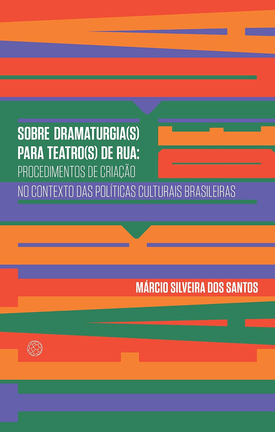 capítulo por capítulo baixar Sobre dramaturgia(s) para teatro(s) de rua: procedimentos de criação no contexto das políticas culturais brasileiras
