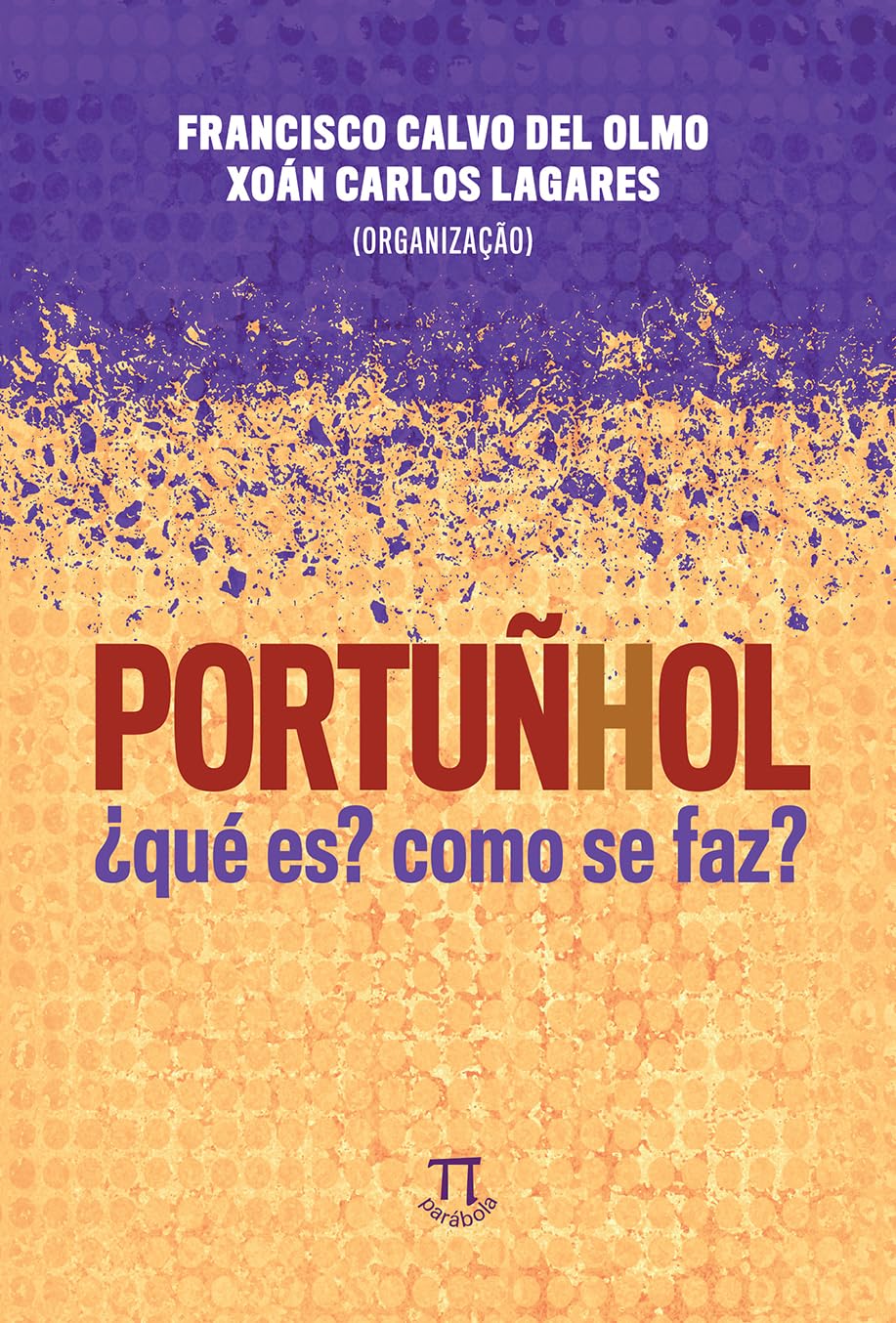 capítulo por capítulo baixar Portuñhol: ¿qué es? Como se Faz?