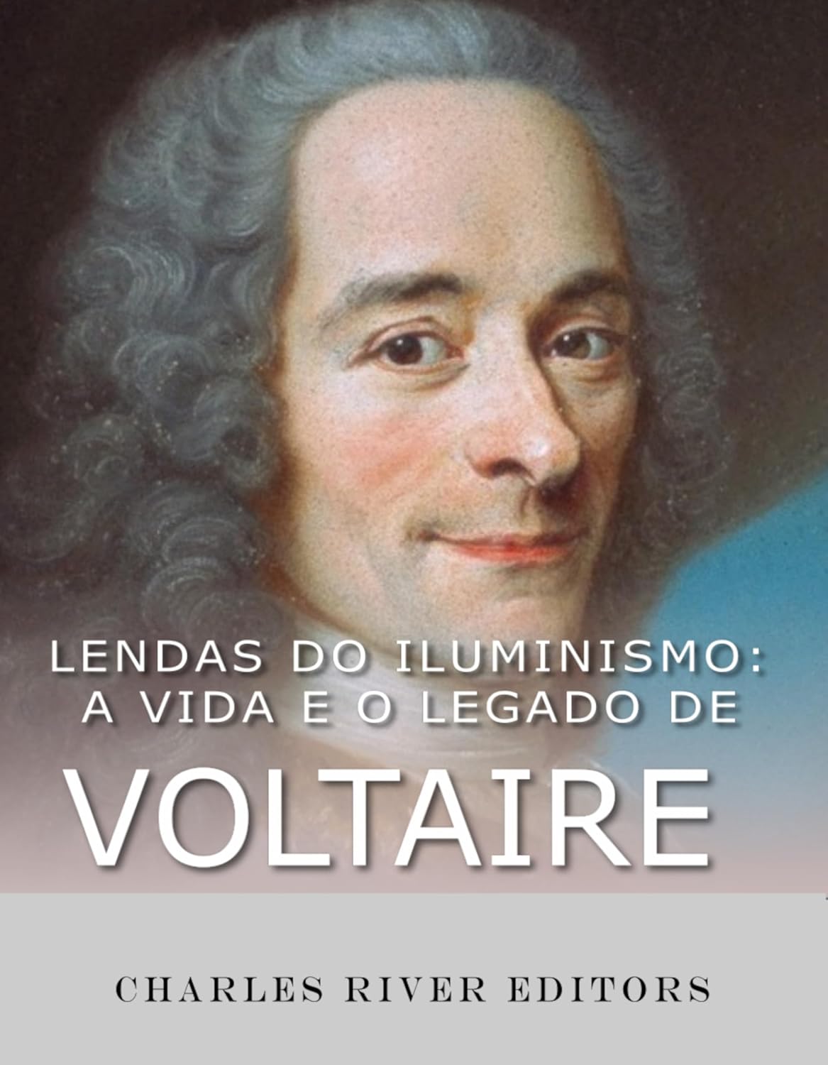 ler totalmente Lendas do Iluminismo: A vida e o legado de Voltaire