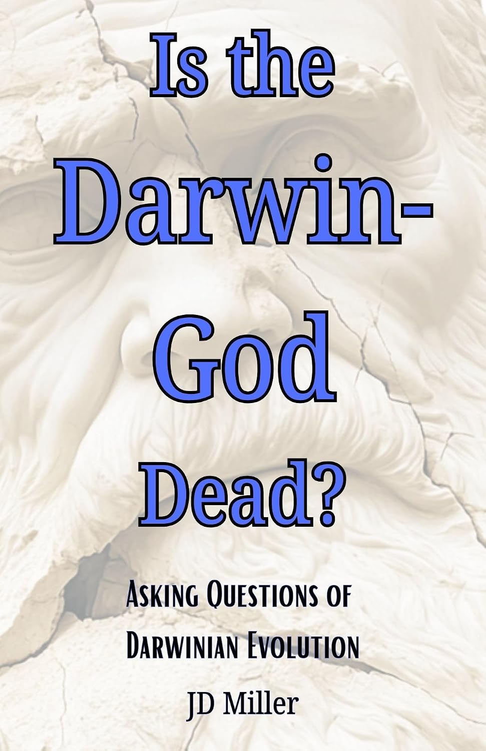 Is the Darwin-God Dead? (English Edition)