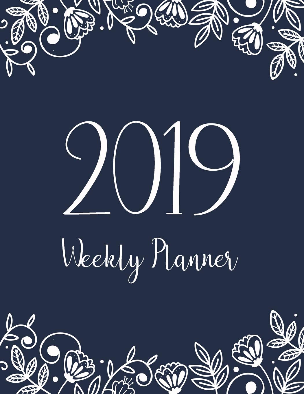 2019 Weekly Planner: Daily Weekly Monthly Calendar Planner - 12 Months Jan - Dec 2019 For Academic Agenda Schedule Organizer Logbook and Journal Notebook Planners With To To List - Black Floral Cover baixar o livro de graça