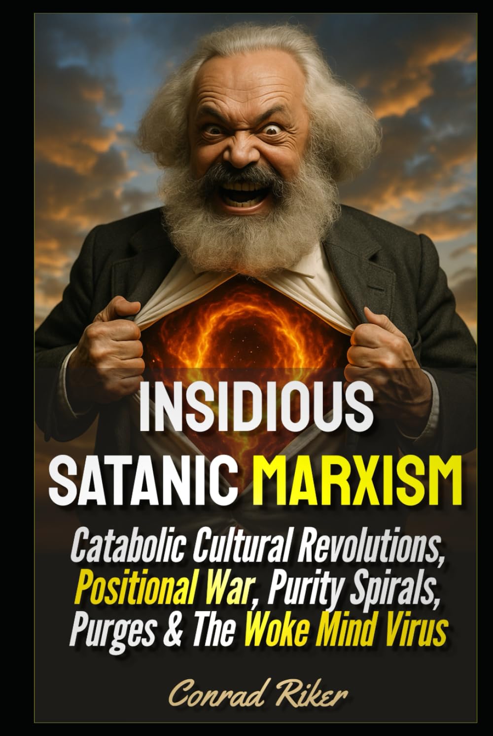 Insidious Satanic Marxism: Catabolic Cultural Revolutions, Positional War, Purity Spirals, Purges & The Woke Mind Virus (Redpilled Progressive (satire)) baixar o livro de graça