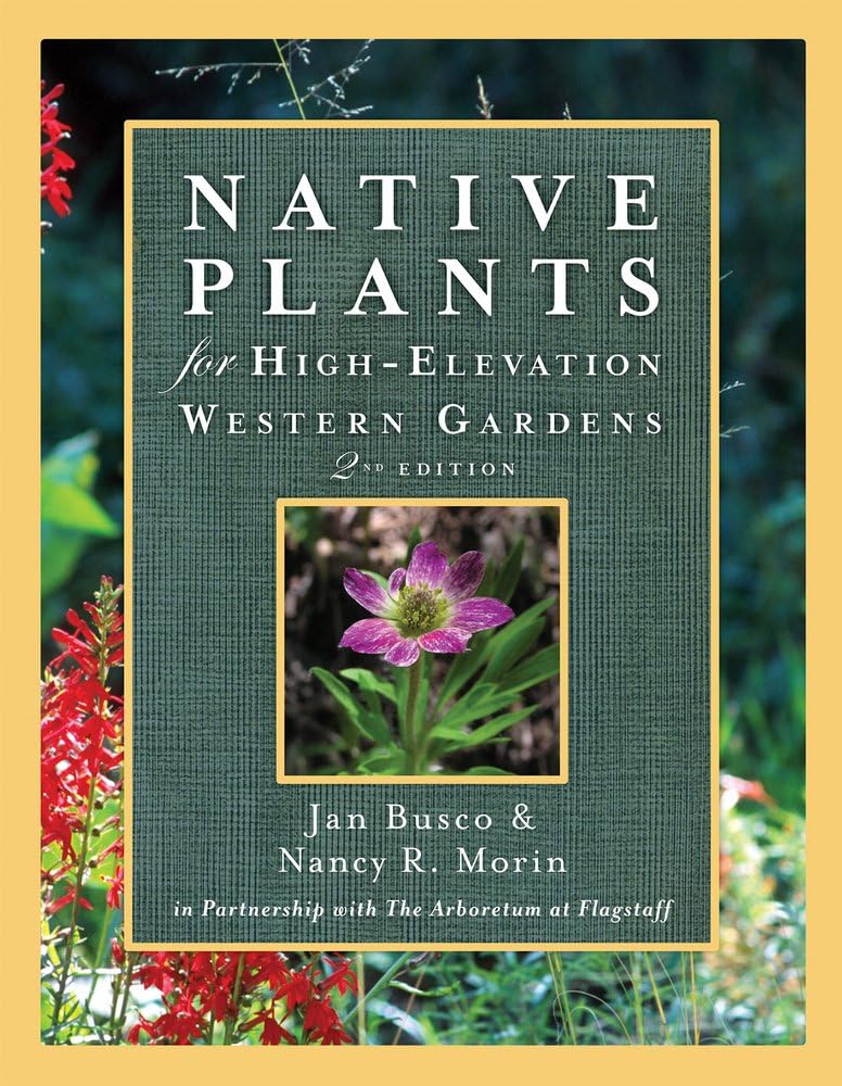 Native Plants for High-Elevation Western Gardens baixar o livro de graça