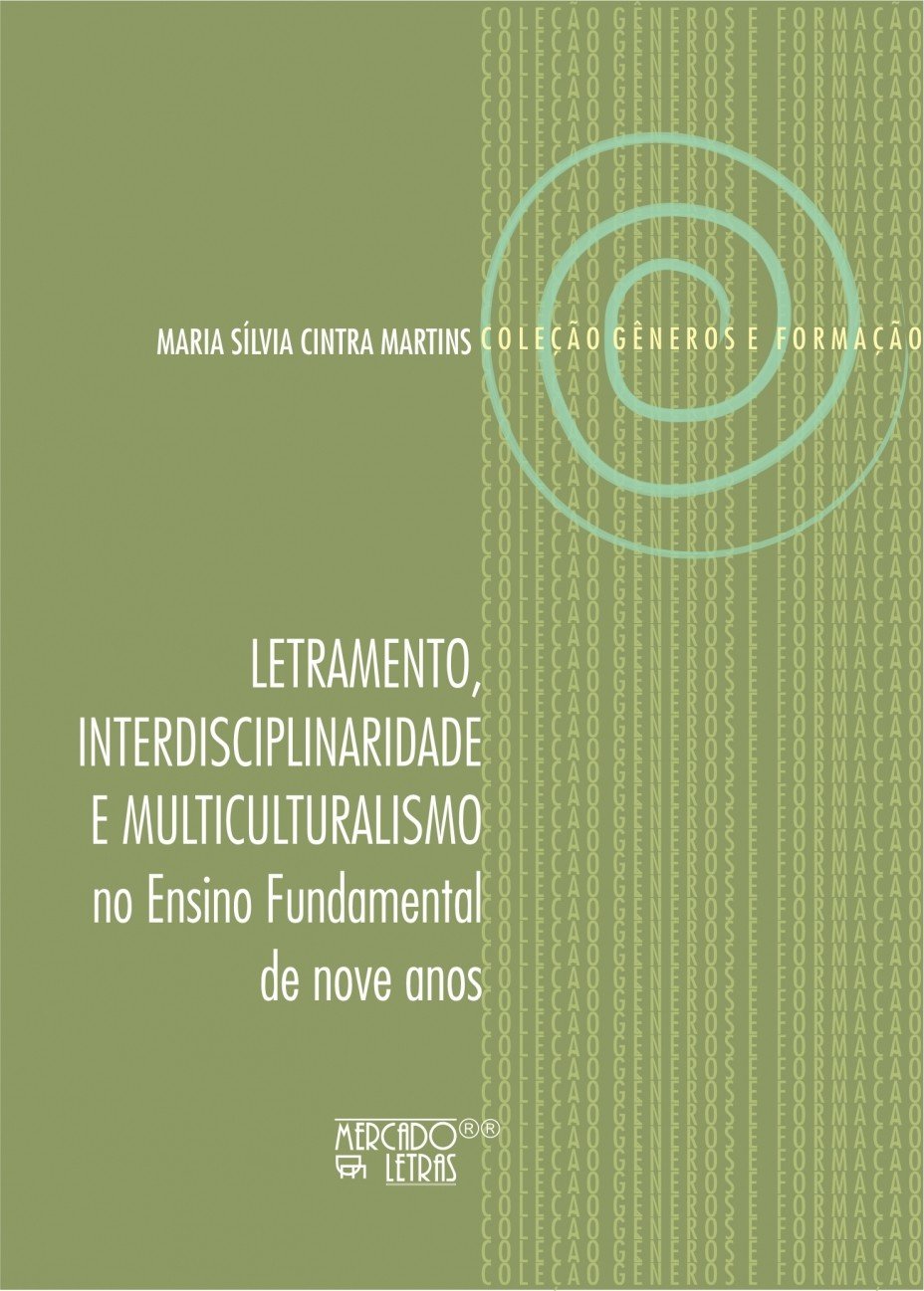 Letramento, Interdisciplinaridade e Multiculturalismo: no Ensino Fundamental de Nove Anos baixar livro de graça