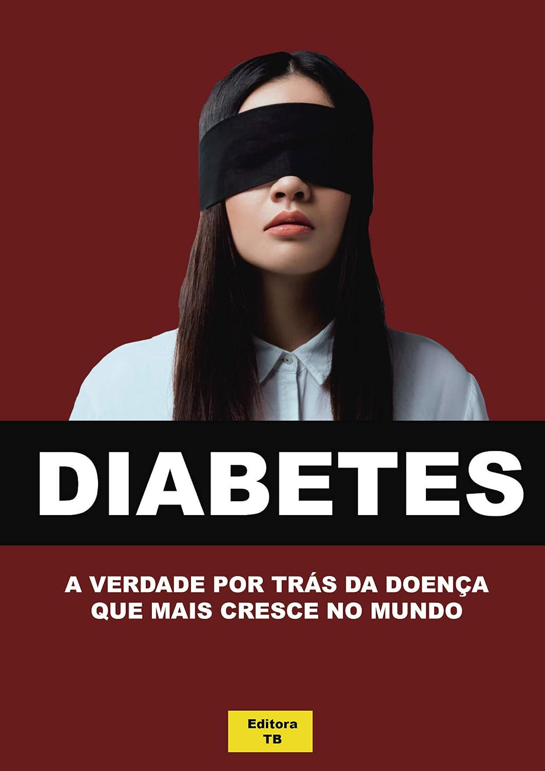 Diabetes:: A Verdade Por Trás Da Doença Que Mais Cresce No Mundo baixar livro de graça
