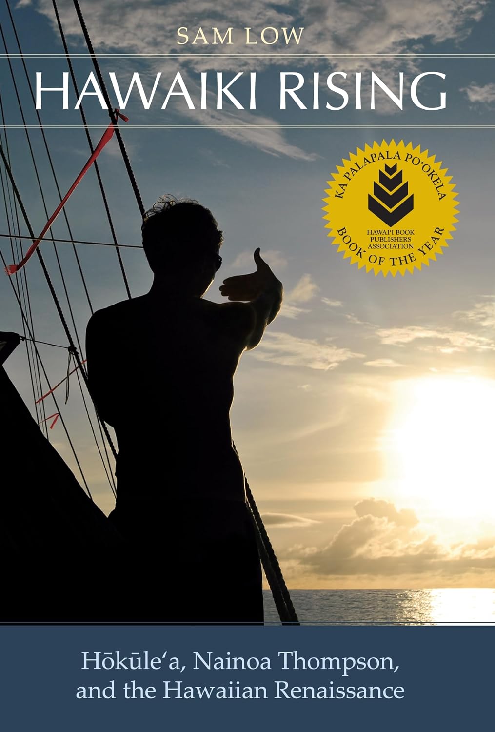 Hawaiki Rising: Haokaulea, Nainoa Thompson, and the Hawaiian Renaissance baixar o livro de graça