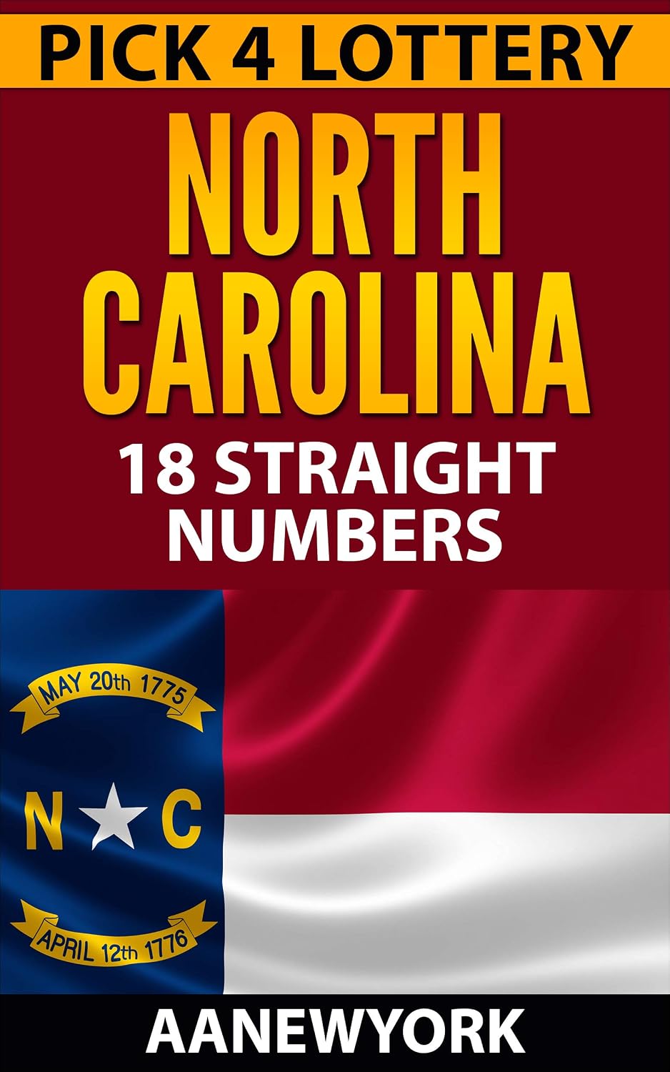Pick 4 Lottery NORTH CAROLINA: 18 Straight Numbers (English Edition) baixar livro de graça