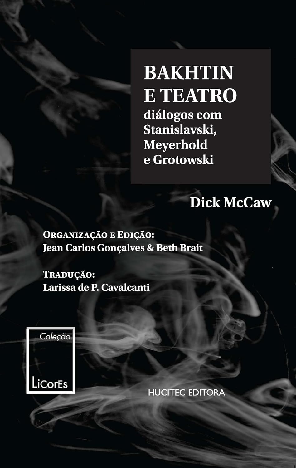 Bakhtin e o teatro: diálogos com Stanislavski, Meyerhold e Grotowski: 8 baixar o livro de graça