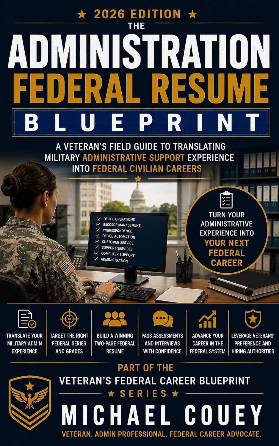 The Administration Federal Resume Blueprint: A Veteran's Field Guide to Translating Military Administrative Support Experience Into Federal Civilian Careers... Federal Career Blueprint) (English Edition) baixar livro de graça