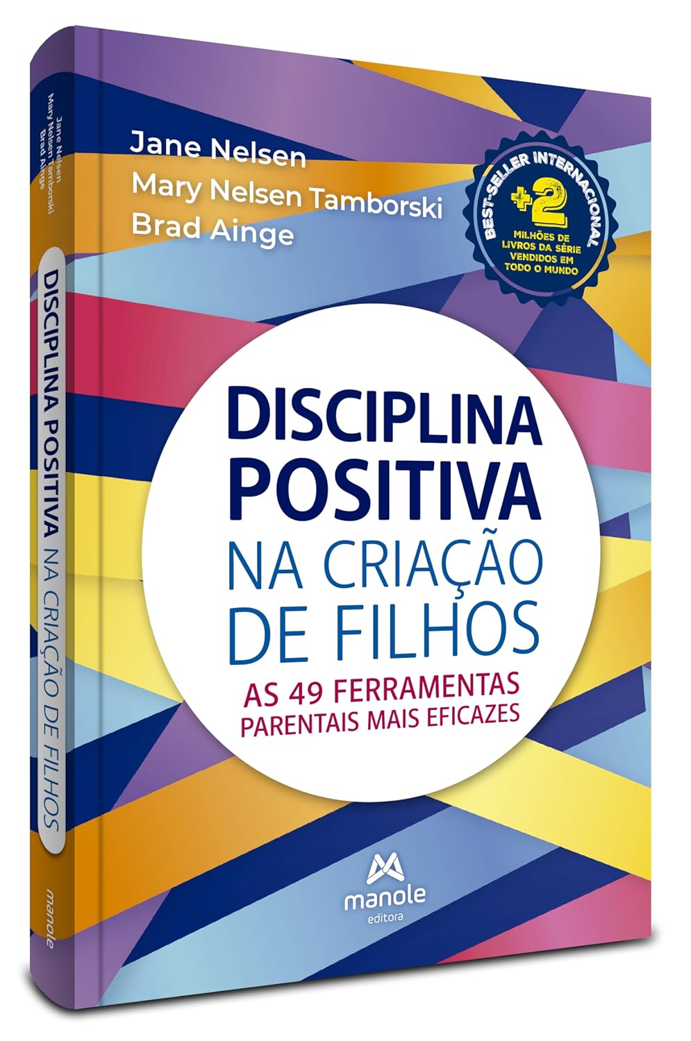 ler totalmente Disciplina Positiva na criação de filhos: As 49 ferramentas parentais mais eficazes