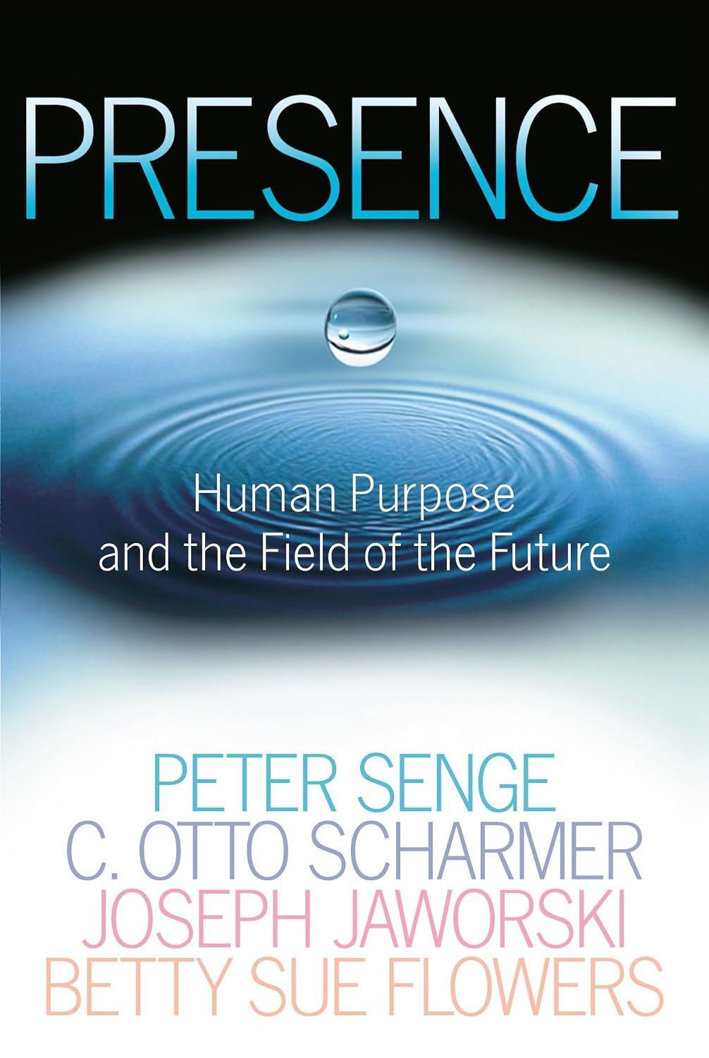 Presence: Human Purpose and the Field of the Future baixar o livro de graça