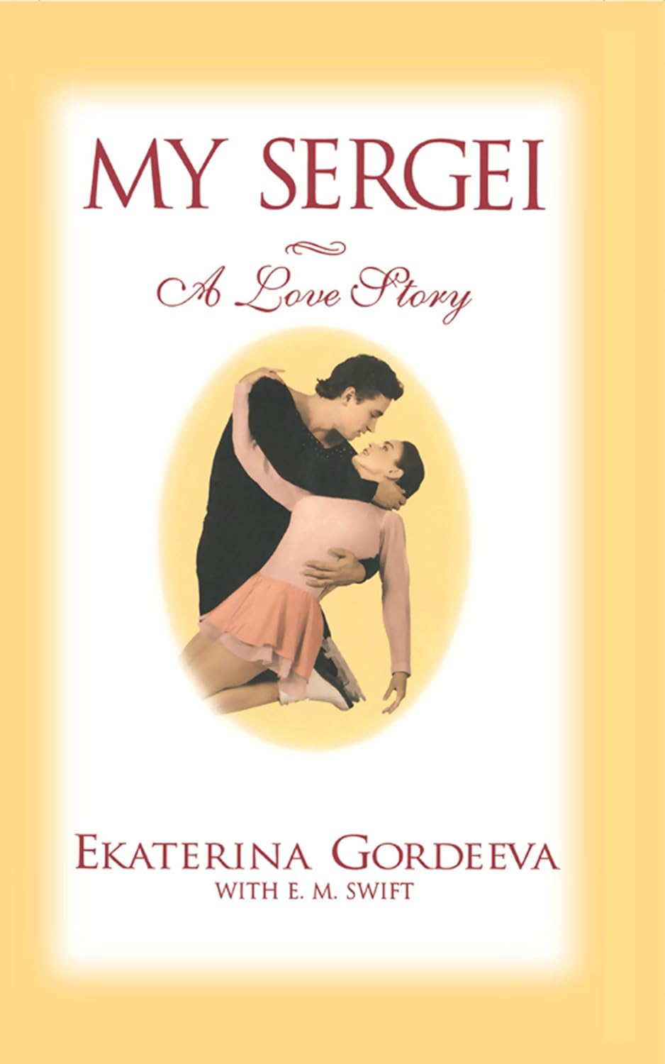 My Sergei: A Love Story (English Edition)