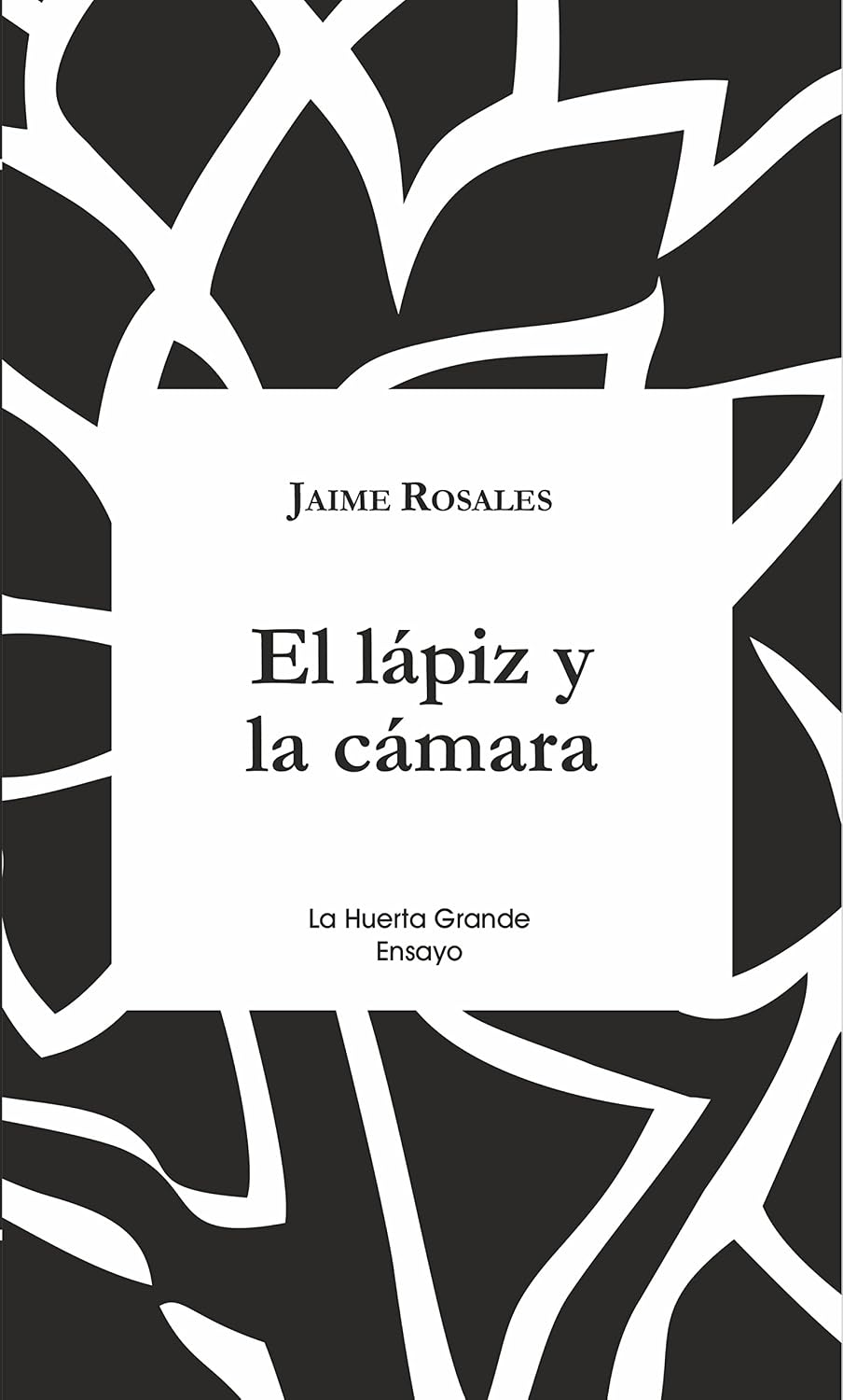 ler totalmente El lápiz y la cámara (ensayo nº 15) (Spanish Edition)
