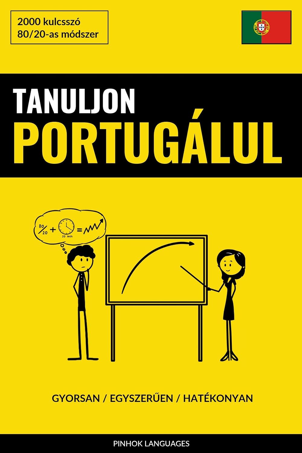 Tanuljon Portugálul - Gyorsan / Egyszerűen / Hatékonyan: 2000 Kulcsszó baixar livro de graça
