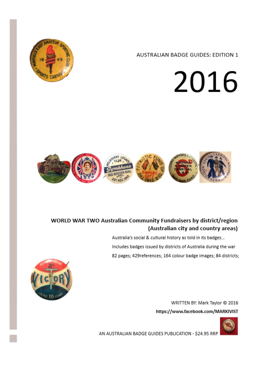 World War Two Australian Community Fundraisers by district/region: Australian City and Country Areas: Australia's social and cultural history as told in its badges (English Edition) baixar livro de graça