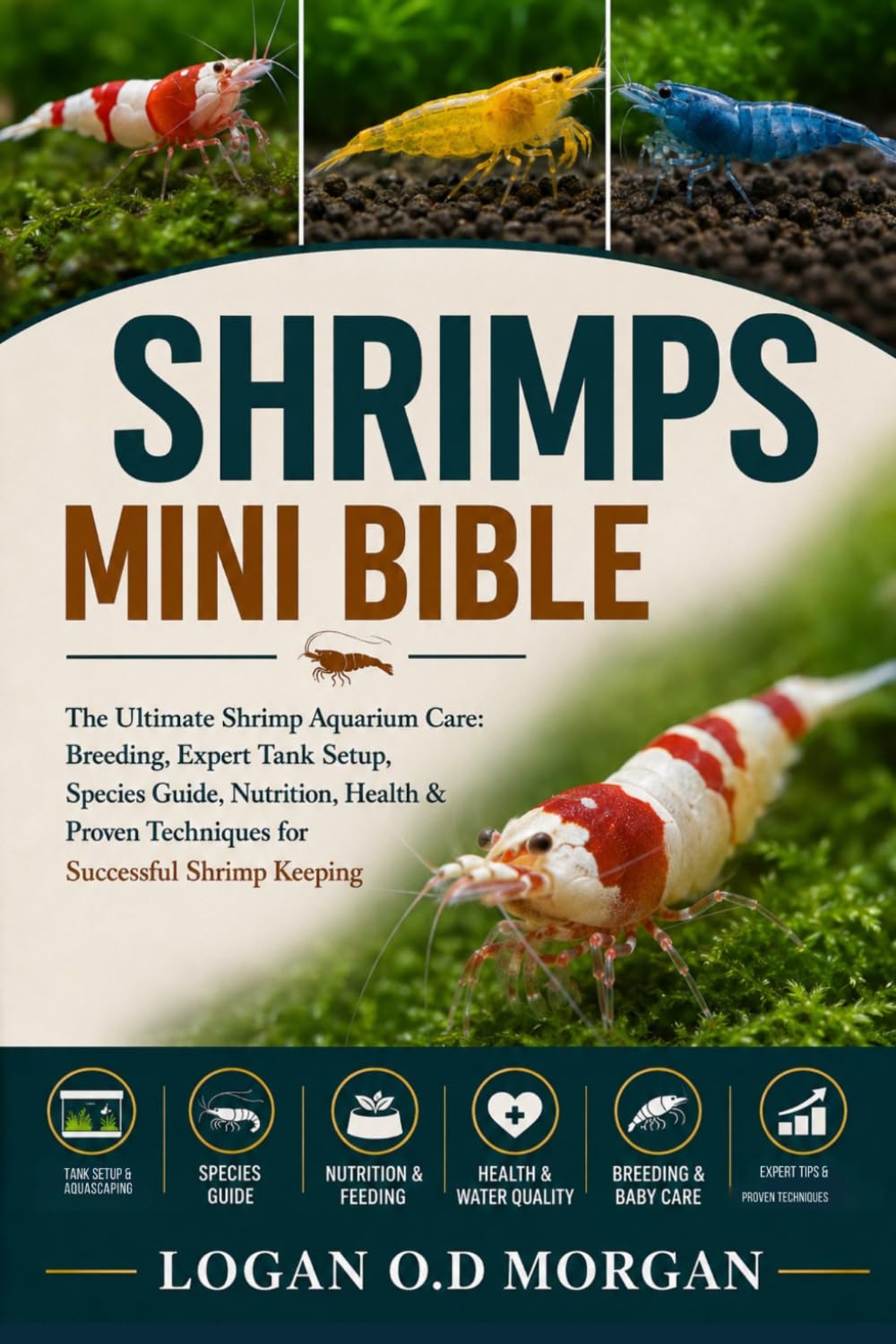 ler totalmente Shrimps Mini Bible: The Ultimate Shrimp Aquarium Care: Breeding, Expert Tank Setup, Species Guide, Nutrition, Health & Proven Techniques for Successful Shrimp Keeping