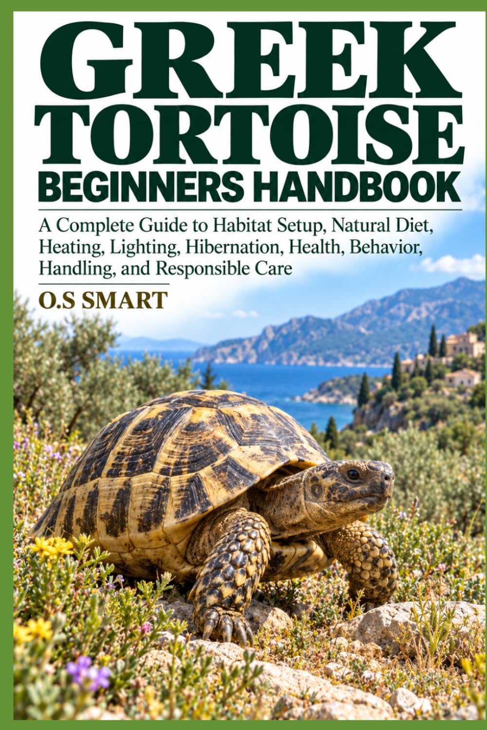capítulo por capítulo baixar Greek Tortoise Beginners Handbook: A Complete Guide to Habitat Setup, Natural Diet, Heating, Lighting, Hibernation, Health, Behavior, Handling, and Responsible Care