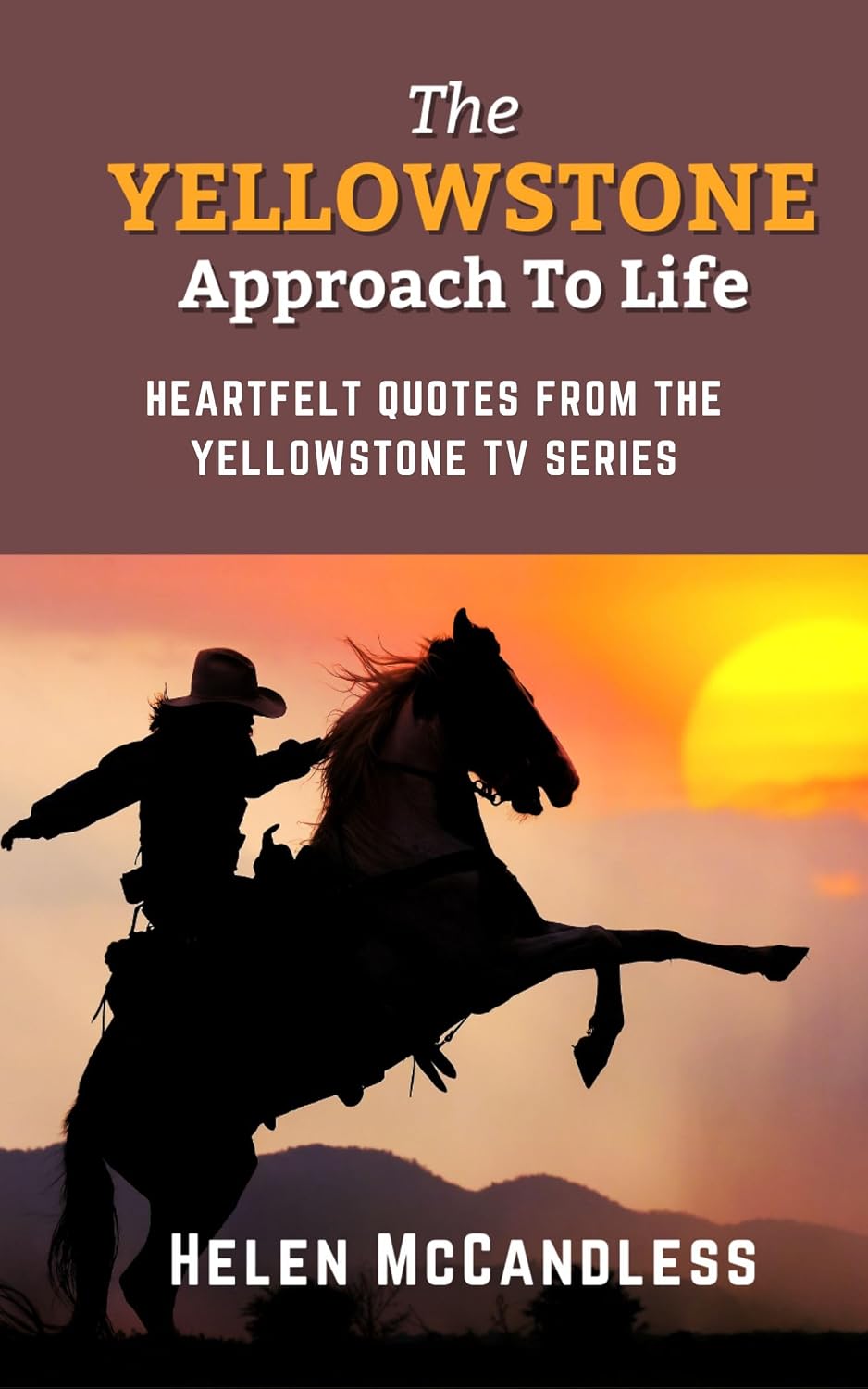 ler totalmente The Yellowstone Approach To Life: Heartfelt Quotes From The Yellowstone TV Series (English Edition)