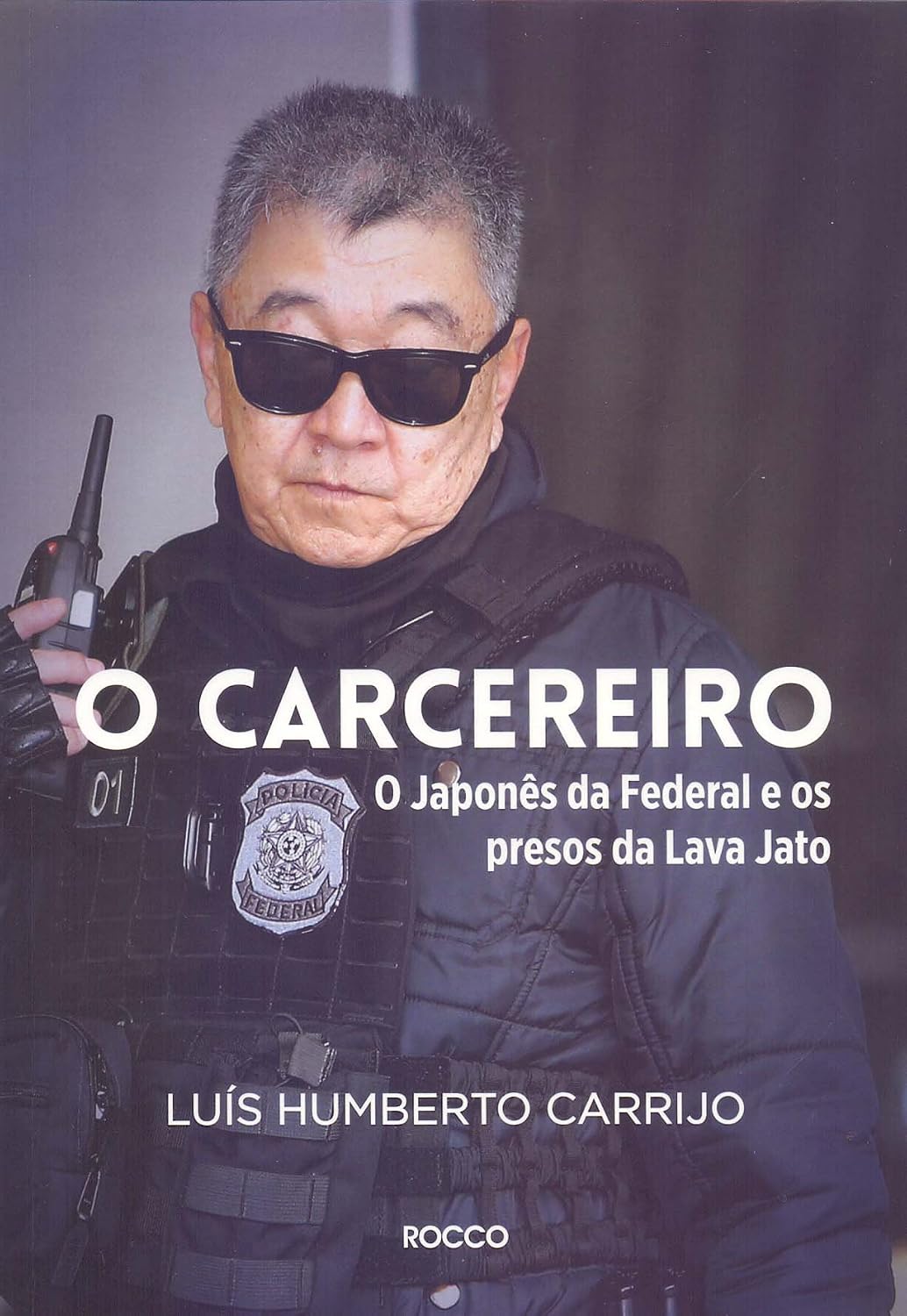 O carcereiro: O Japonês da Federal e os presos da Lava Jato