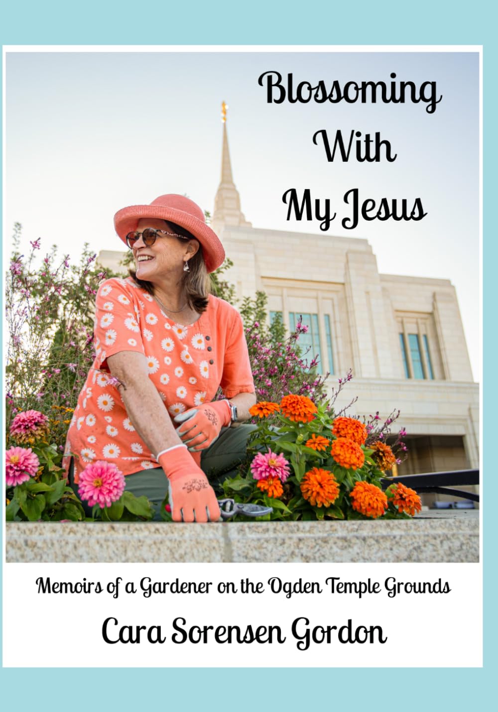 Blossoming With My Jesus: Memoirs of a Gardener on the Ogden Temple Grounds baixar livro de graça