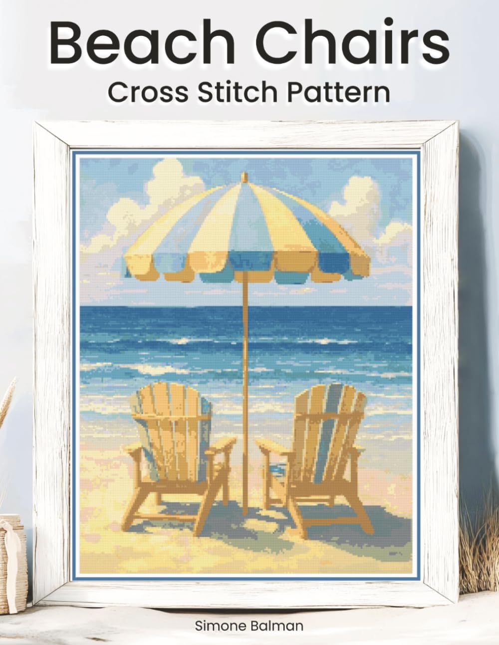 capítulo por capítulo baixar Beach Chairs Cross Stitch Pattern: A Full Coverage Sunny Beach Scene for Relaxed Stitching with Colour and Mono Charts, 14-Brand Thread Conversion and Beginner Instructions