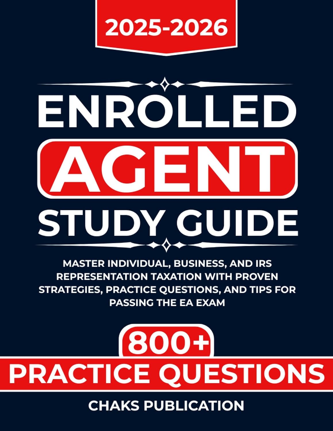 Enrolled Agent Study Guide 2025-2026: Master Individual, Business, and IRS Representation Taxation with Proven Strategies, Practice Questions, and Tips for Passing the EA Exam (English Edition) baixar livro de graça