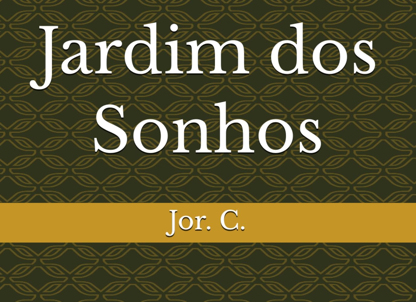 ler totalmente Jardim dos Sonhos (Portuguese Edition)