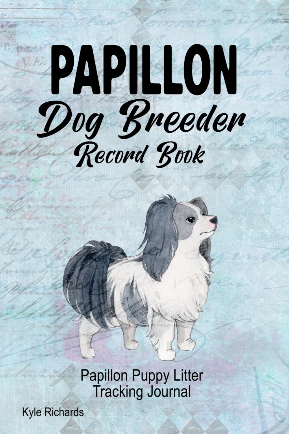 ler totalmente Papillon Dog Breeder Record Book: Papillon Puppy Litter Tracking Journal