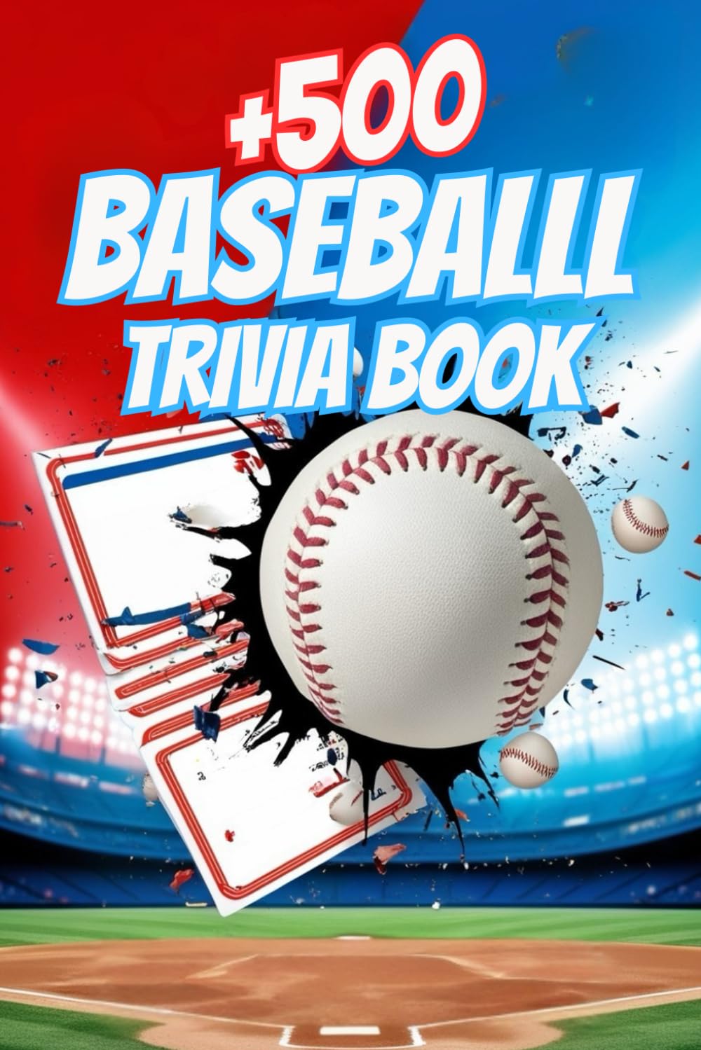 +500 Baseball Trivia Book: Unlock the Fun of Baseball’s Greatest Game – Test Your Knowledge, Learn, and Compete with Friends and Family! baixar livro de graça
