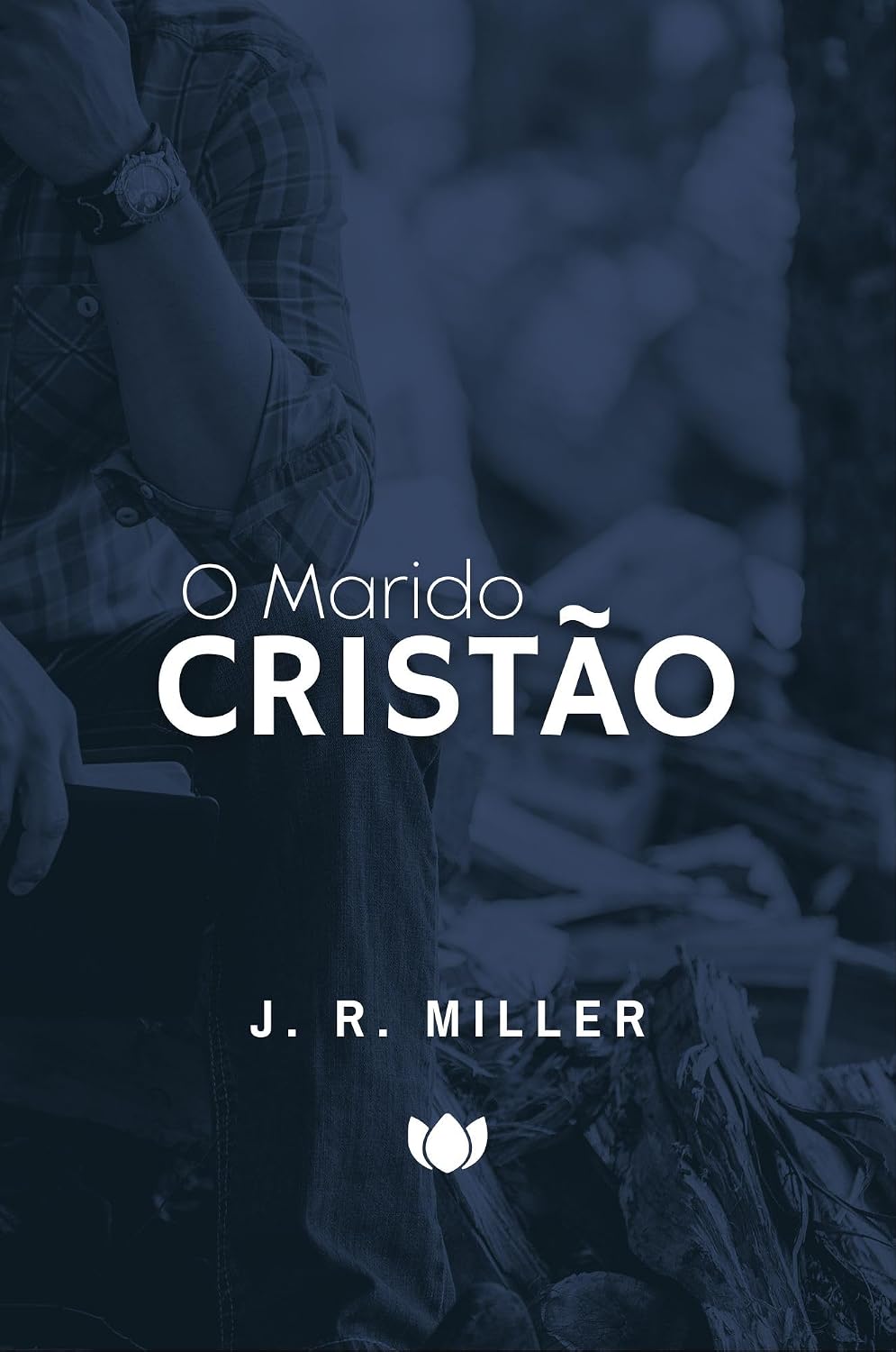capítulo por capítulo baixar O Marido Cristão (J. R. Miller)