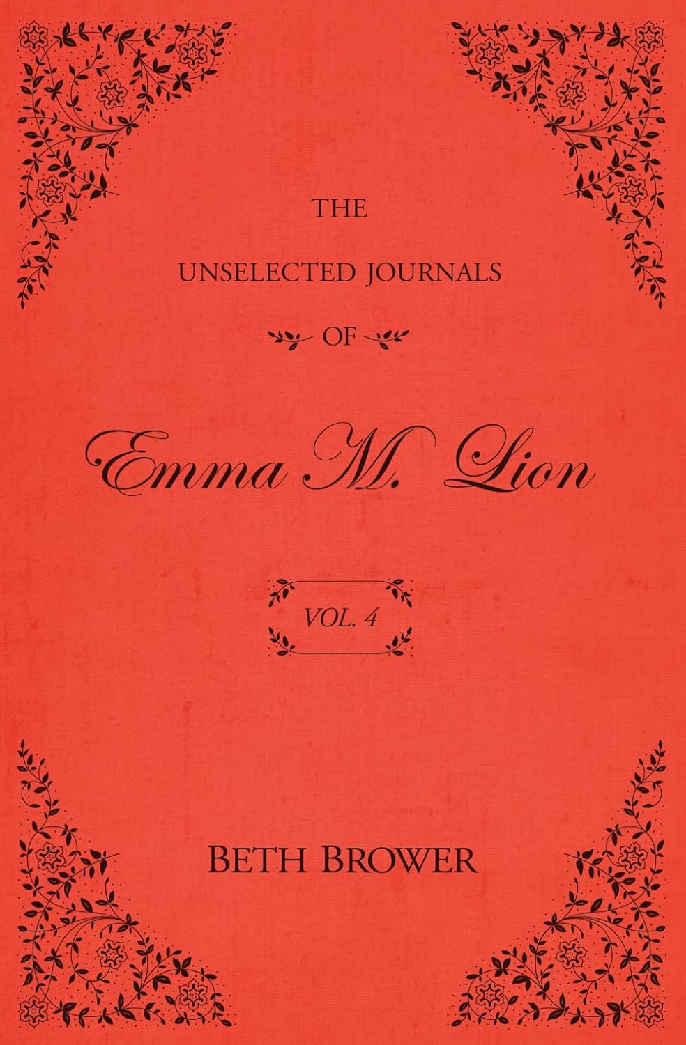 capítulo por capítulo baixar The Unselected Journals of Emma M. Lion: Vol. 4
