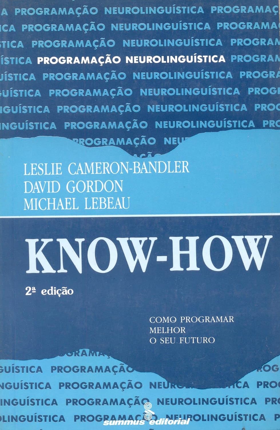 ler totalmente Know-how: como programar melhor o seu futuro