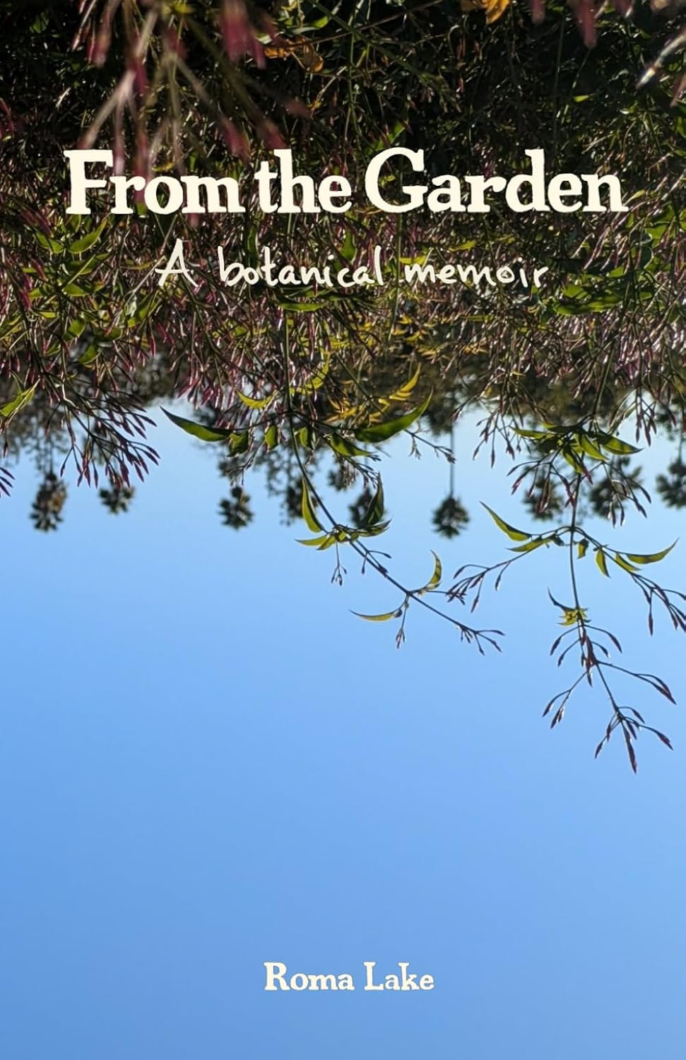 From the Garden: A botanical memoir baixar livro de graça