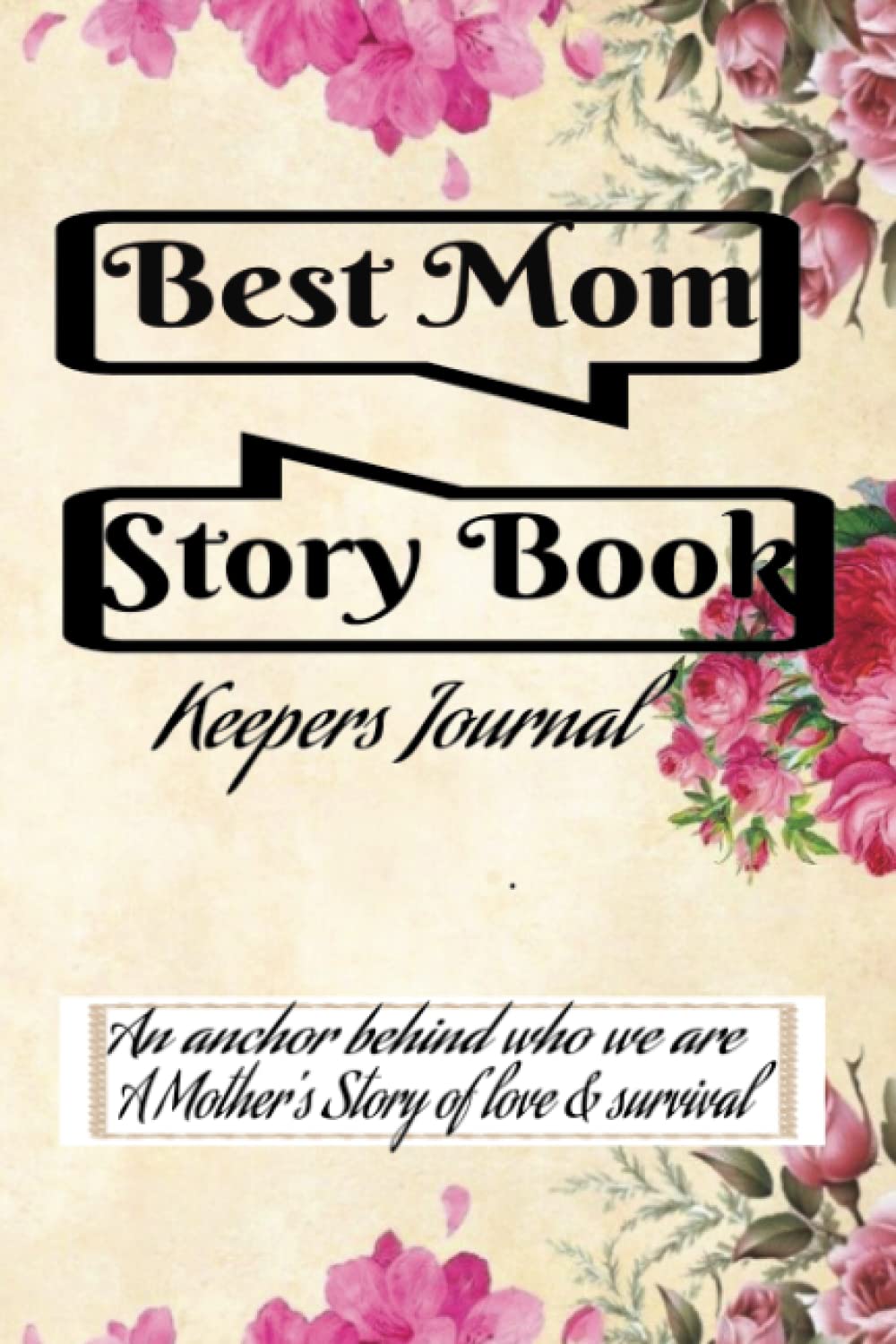 Best Mom Story Book: Keepers Journal