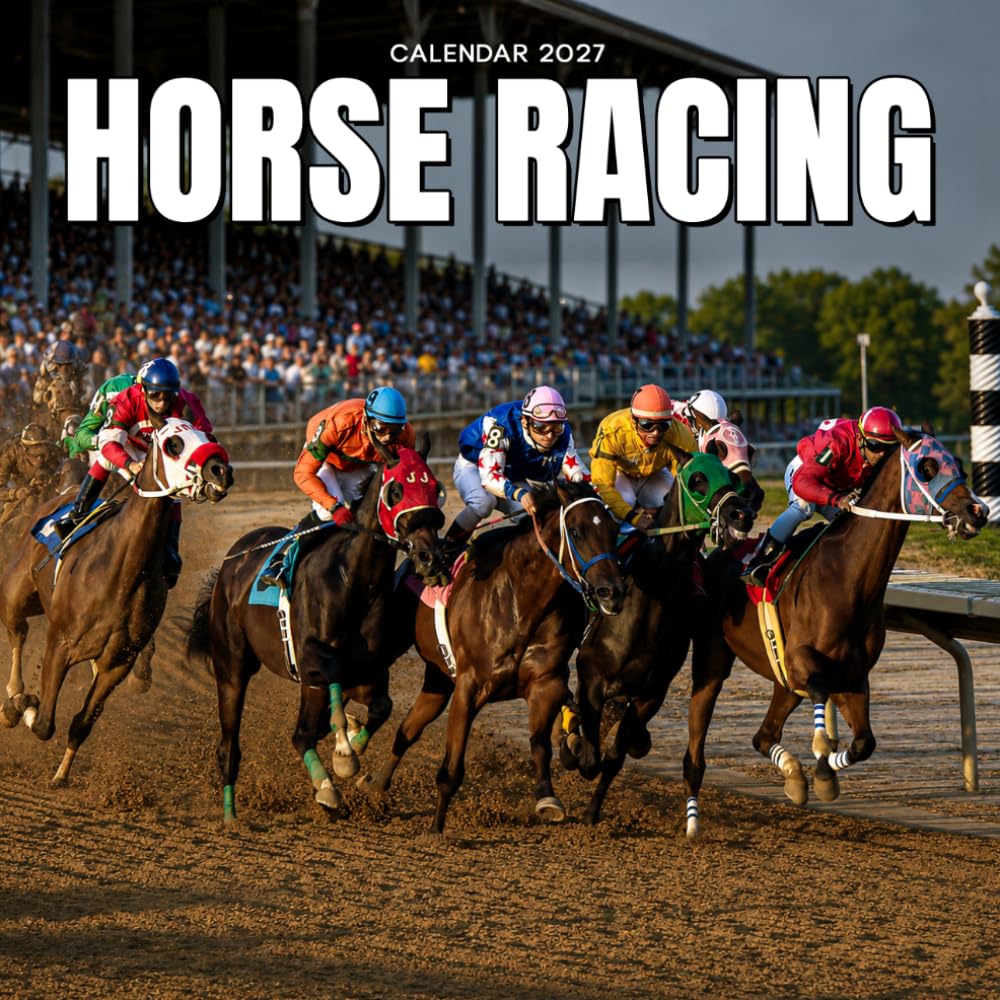 Horse Racing Calendar 2027: Racing Horses and Track Scenes
