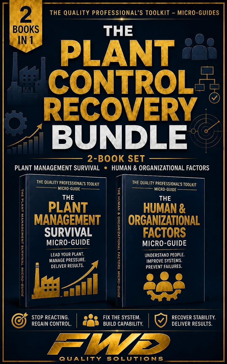 The Plant Control Recovery Bundle: 2-Book Set: The Practical Guide to Plant Management Survival and Human & Organizational Factors — Beyond Human Error (English Edition) baixar o livro de graça