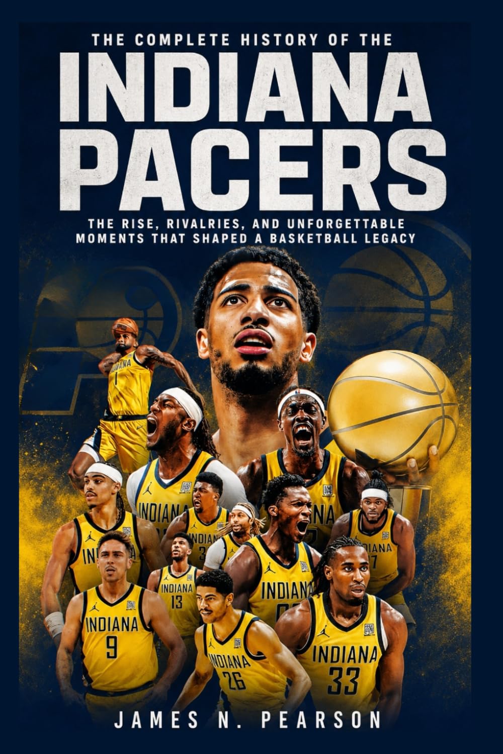 ler totalmente The Complete History of the Indiana Pacers: The Rise, Rivalries, and Unforgettable Moments That Shaped a Basketball Legacy