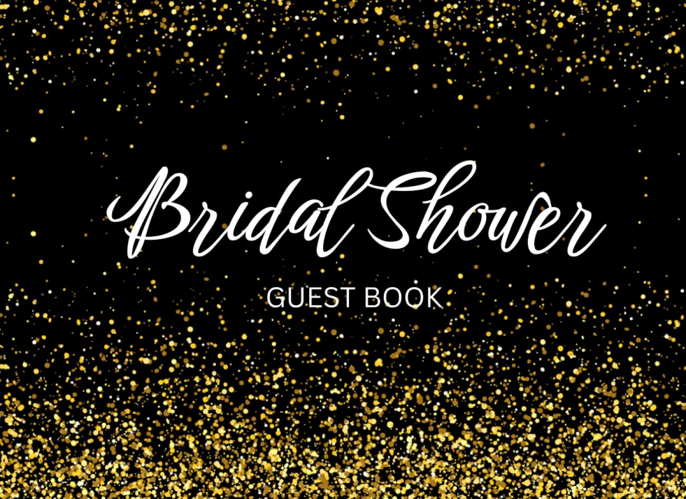 Bridal Shower Guest Book: Guest Sign In Book with Messages, Wishes, and Gift Log baixar o livro de graça