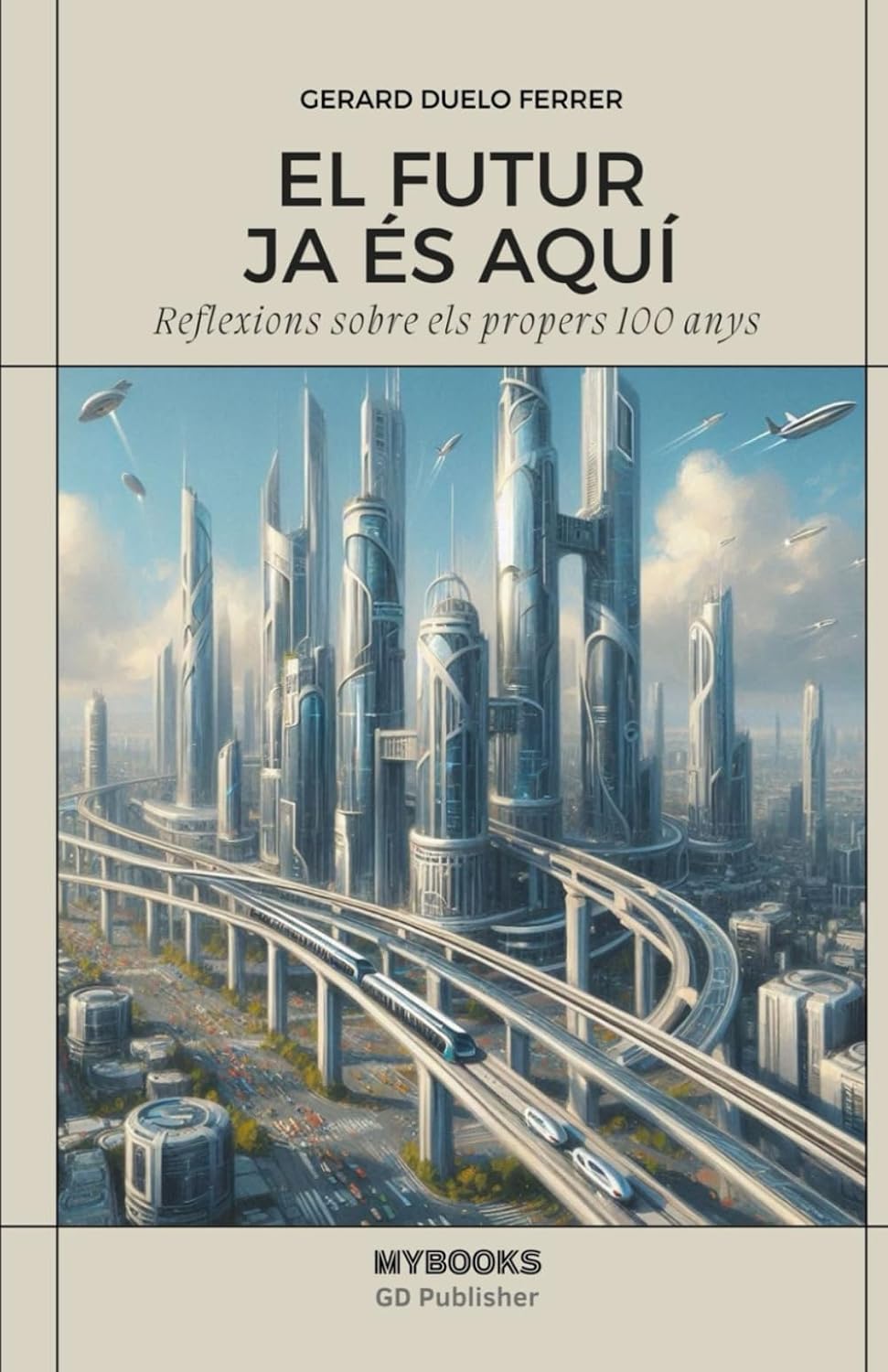 EL FUTUR JA ES AQUÍ: Reflexions sobre els pròxims 100 anys (Catalan Edition) baixar o livro de graça