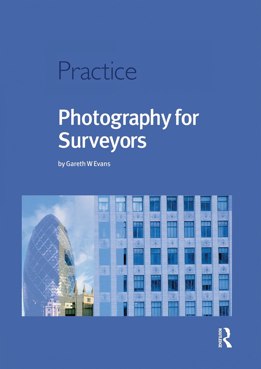 Photography for Surveyors (English Edition)