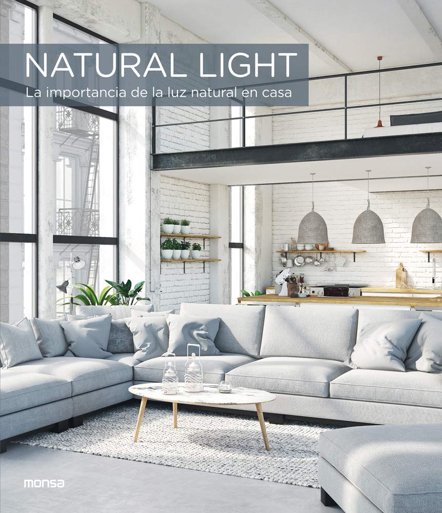 ler totalmente Natural Light. La Importancia de la Luz Natural en Casa