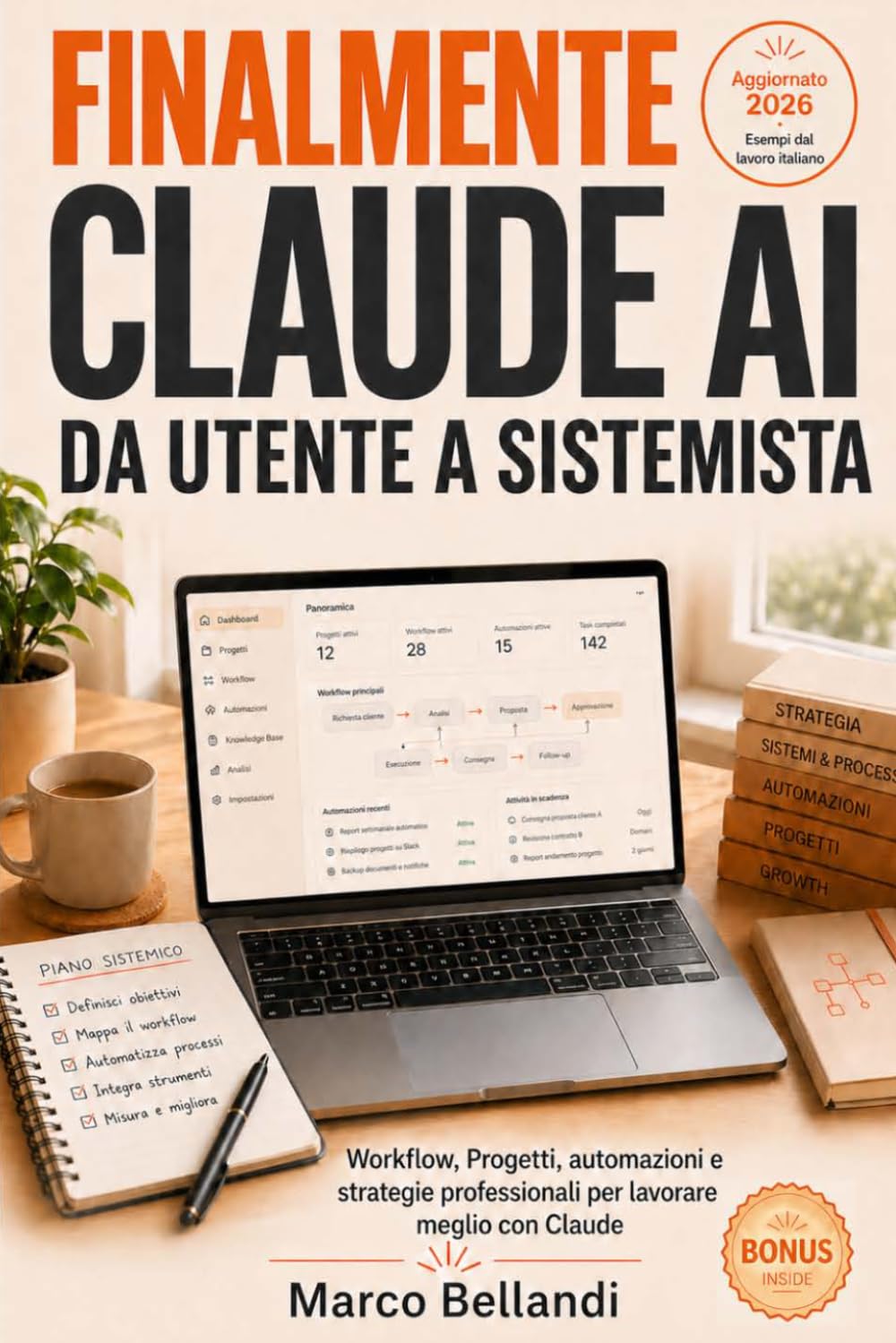 FINALMENTE CLAUDE AI DA UTENTE A SISTEMISTA: Workflow, Progetti, automazioni e strategie professionali per lavorare meglio con Claude (Italian Edition) baixar livro de graça