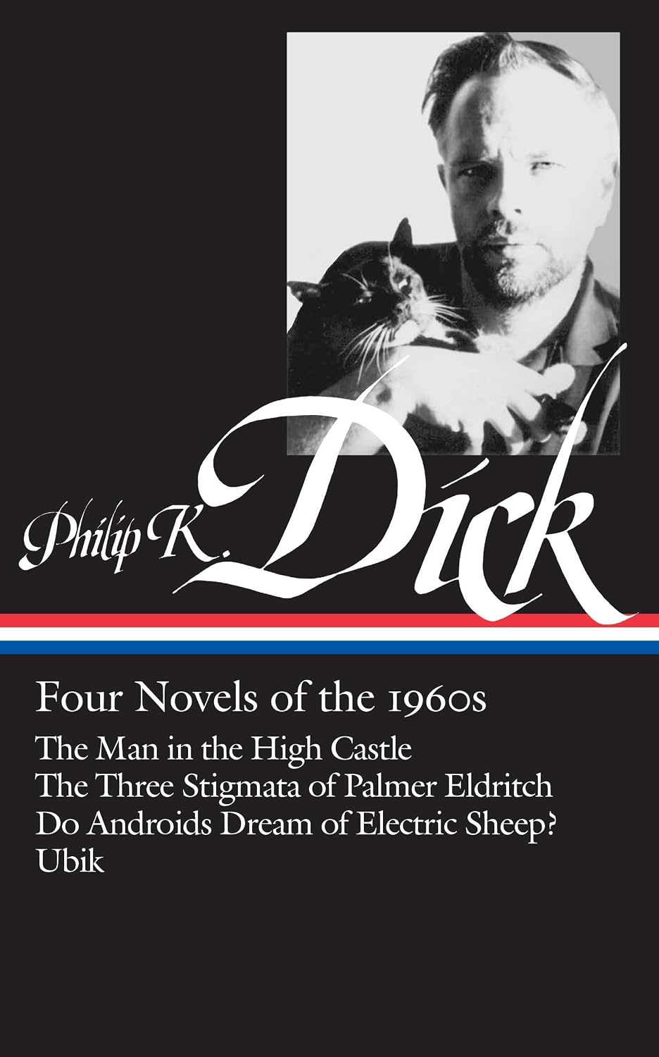 Philip K. Dick: Four Novels of the 1960s: The Man in the High Castle / The Three Stigmata of Palmer Eldritch / Do Androidsdream of Electric Sheep? / Ubik: 1 baixar livro de graça