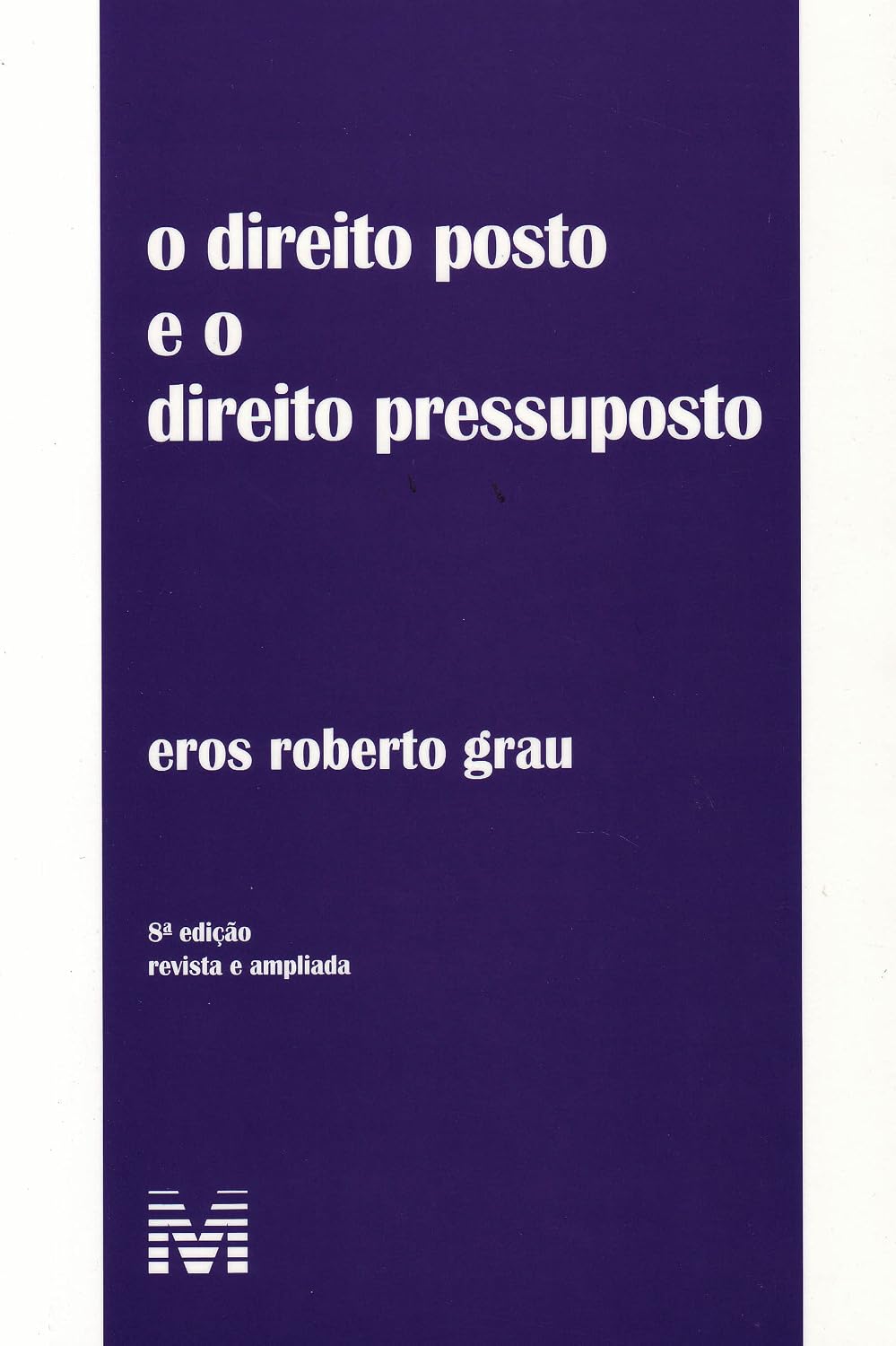Direito Posto E O Direito Pressuposto baixar o livro de graça