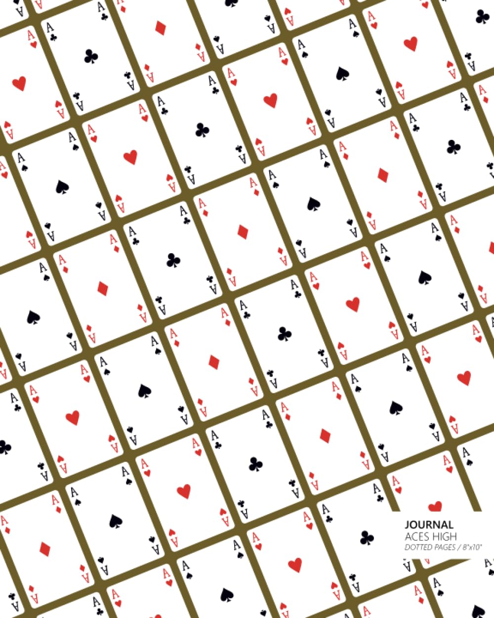 Aces High Journal - Dotted Pages - 8x10: (Gold Edition) Journal 192 dot grid pages (8x10 inches / 20.3x25.4 cm/Large) baixar livro de graça